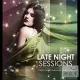 Late Night Sessions (2CD)