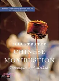 在飛比找三民網路書店優惠-Illustrated Chinese Moxibustio