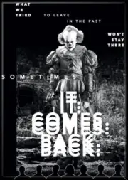 Stephen King's It Chapter Two Sometimes IT Comes Back Refrigerator Magnet UNUSED