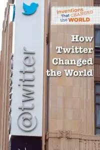 在飛比找博客來優惠-How Twitter Changed the World