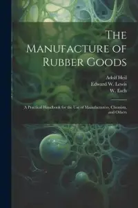 在飛比找博客來優惠-The Manufacture of Rubber Good