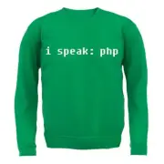 i speak: php - Kids Hoodie / Sweater - Code Developer Programmer Dev Computer
