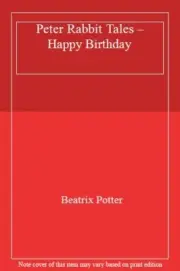Peter Rabbit Tales Happy Birthday, Potter 9780241324271 Fast Free Shipping..