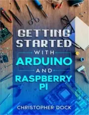 Getting started with Arduino and Raspberry pi (Paperback or Softback)