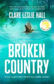 Broken Country: the most addictive love story of the year by Clare Leslie Hall (