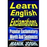 LEARN ENGLISH EXCLAMATIONS: POPULAR EXCLAMATORY WORDS AND SENTENCES
