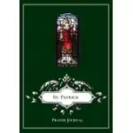 ST. PATRICK PRAYER JOURNAL