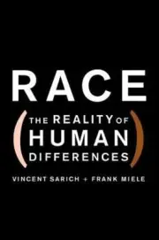 Race : The Reality of Human Differences, Paperback by Sarich, Vincent; Miele,...