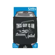 This Guy Is An Awesome Pilot Aviation - Funny Cooler Holders Stubby Holder