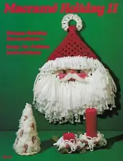 Macrame Holiday II Christmas Decorations Santa Candy Cane Pattern Book