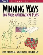 Winning Ways for Your Mathematical Plays: Volume 1