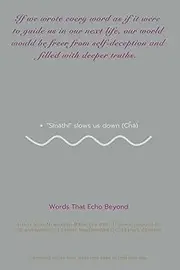 Words That Echo Beyond: Writing for a Life of Deeper Truths