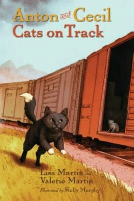 New Anton and Cecil: Anton and Cecil, Book 2 Cats on Track 2 by Lisa Martin WO58