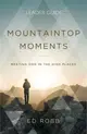 Mountaintop Moments ― Meeting God in the High Places