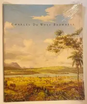 CHARLES DE WOLF BROWNELL: A Decade of Travel 1856-66 By Zachary D. Ross