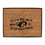 Ow Life Is So Much Simpler Bubbles - Funny Novelty Doormat Man Cave Floor mat