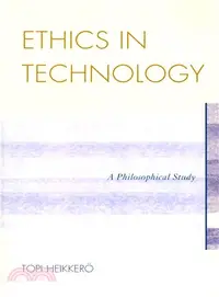 在飛比找三民網路書店優惠-Ethics in Technology ─ A Philo