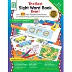 THE BEST SIGHT WORD BOOK EVER!: LEARN 170 HIGH-FREQUENCY WORDS AND INCREASE FLUENCY AND COMPREHENSION SKILLS