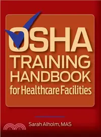 在飛比找三民網路書店優惠-OSHA Training Handbook for Hea