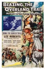 Blazing The Overland Trail poster Lee Roberts 'Chapter 2 Ridin- 1956 Old Photo