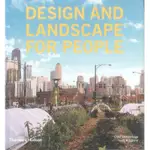 DESIGN AND LANDSCAPE FOR PEOPLE: NEW APPROACHES TO RENEWAL -9780500342336 絕版英文設計書 [建築人設計人的店-上博圖書]