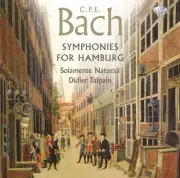 C.P.E.BACH Symphonies for Hamburg - Solamente Naturali, Didier Talpain CD NEW