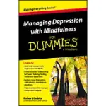 MANAGING DEPRESSION WITH MINDFULNESS FOR DUMMIES