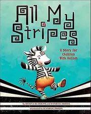 All My Stripes by Danielle Royer Paperback Book