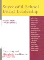 在飛比找三民網路書店優惠-Successful School Board Leader