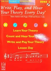 Write, Play, and Hear your Theory Every Day - BOOK 2 with CD