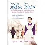 BELOW STAIRS ─ THE CLASSIC KITCHEN MAID'S MEMOIR THAT INSPIRED "UPSTAIRS/MARGARET POWELL【三民網路書店】