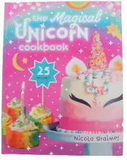 Unicorn-themed cooking, The Magical Unicorn Cookbook by Nicola Graimes, 2021