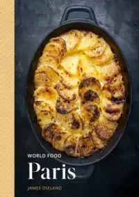 在飛比找博客來優惠-World Food: Paris: 75 Classic 