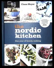 The Nordic Kitchen Cookery Book One year of family cooking by Claus Meyer NEW HB