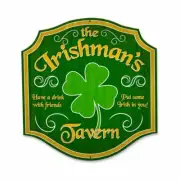 THE IRISHMAN'S TAVERN BEER PUB 20" HEAVY DUTY USA MADE METAL ADVERTISING SIGN