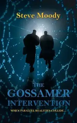 The Gossamer Intervention