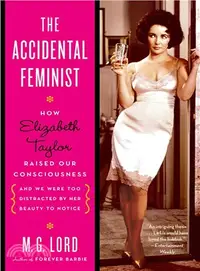 在飛比找三民網路書店優惠-The Accidental Feminist—How El