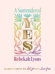 A Surrendered Yes