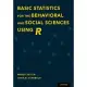 Basic Statistics for the Behavioral and Social Sciences Using R