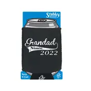 Grandad Since 2022 - Funny Novelty Stubby Holder With Base
