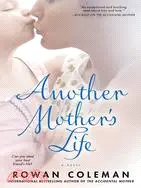 在飛比找三民網路書店優惠-Another Mother's Life