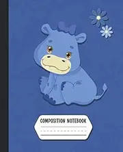 Composition Notebook: Cute Blue Hippo Composition Notebook for Girls (Dashed Midline Primary Writing Paper)