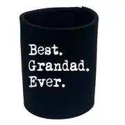 Best Grandad Ever - Funny Novelty Stubby Holder