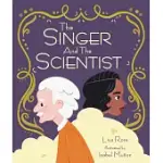 THE SINGER AND THE SCIENTIST