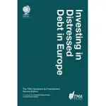 INVESTING IN DISTRESSED DEBT IN EUROPE: THE TMA HANDBOOK FOR PRACTITIONERS