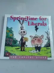 Shelf 1C CD~SPRINGTIME FOR LIBERALS THE CAPITOL STEPS