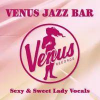 在飛比找誠品線上優惠-Venus Jazz Bar: Sexy & Sweet L