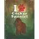 Cocker Spaniel: Dog Journal Notebook for Puppy Owner Gratitude Kids Journal Write & Draw Children Diary