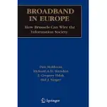 BROADBAND IN EUROPE: HOW BRUSSELS CAN WIRE THE INFORMATION SOCIETY