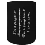 Alcohol Stubby Holder - I Write Code Programmer - Funny Novelty Birthday Gift Joke Beer Can Bottle